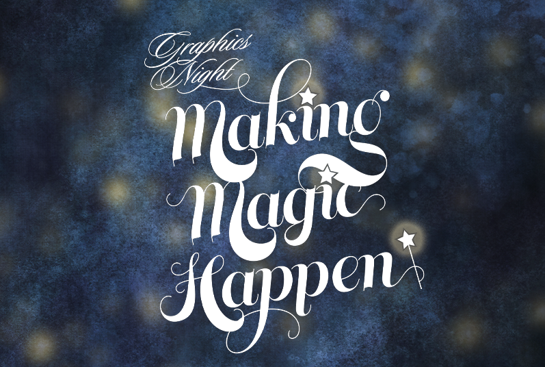 SAVE THE DATE: 2020 Graphics Night, Making Magic Happen