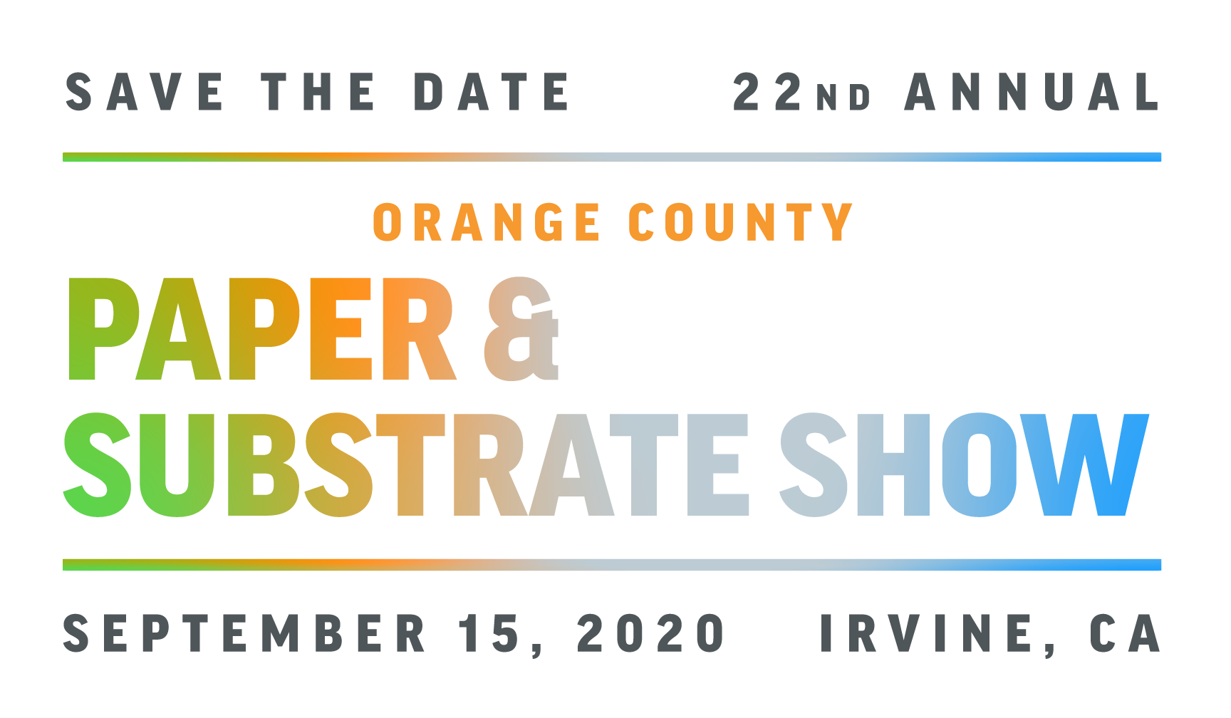 SAVE THE DATE: 22nd Annual Orange County Paper & Substrate Show