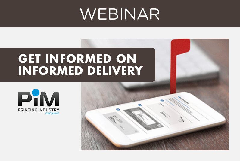 WEBINAR: Get Informed on Informed Delivery – provided by PIM