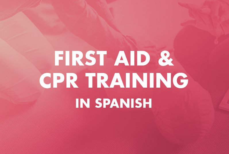 First Aid & CPR Training – Spanish (presented by OSTS)