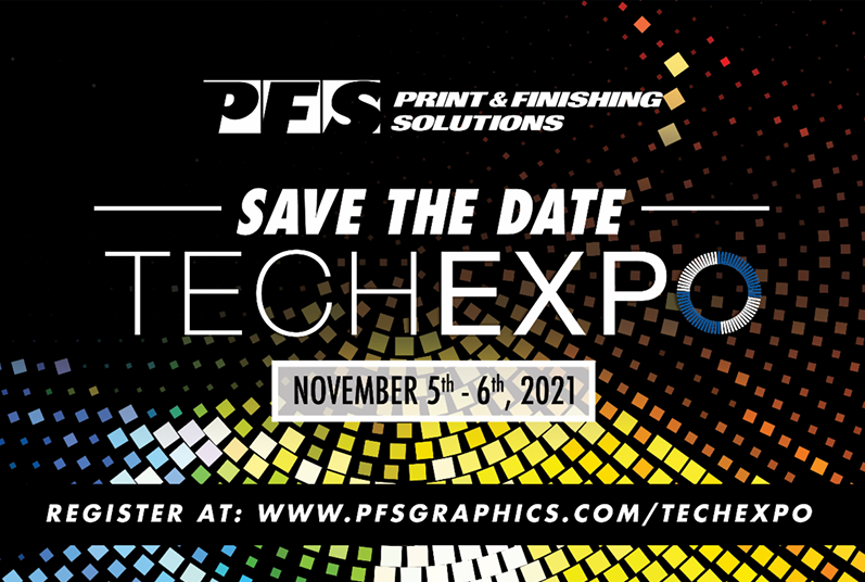 TECHEXPO 2021 (presented by Print & Finishing Solutions)